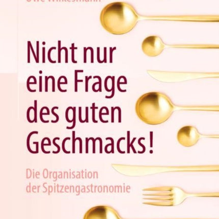Nicht nur eine Frage des guten Geschmacks!: Die