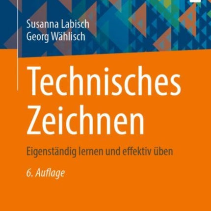 Technisches Zeichnen: Eigenständig lernen und