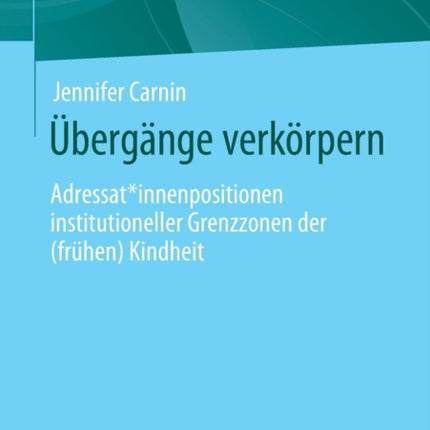 Übergänge verkörpern: Adressat*innenpositionen