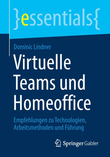 Virtuelle Teams und Homeoffice: Empfehlungen zu