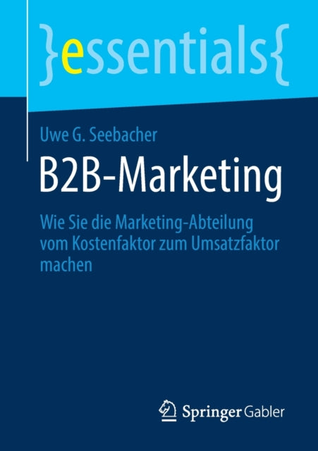 B2B-Marketing: Wie Sie die Marketing-Abteilung