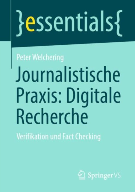 Journalistische Praxis: Digitale Recherche: