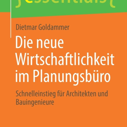 Die neue Wirtschaftlichkeit im Planungsbüro: