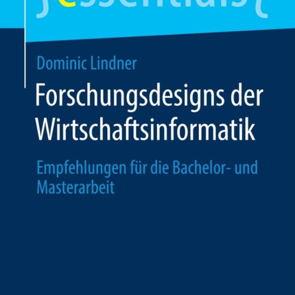 Forschungsdesigns der Wirtschaftsinformatik: