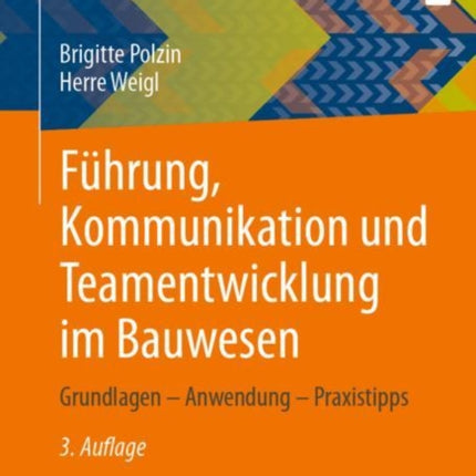 Führung, Kommunikation und Teamentwicklung im