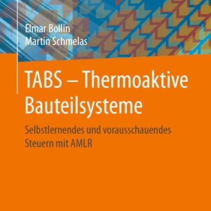 TABS – Thermoaktive Bauteilsysteme: