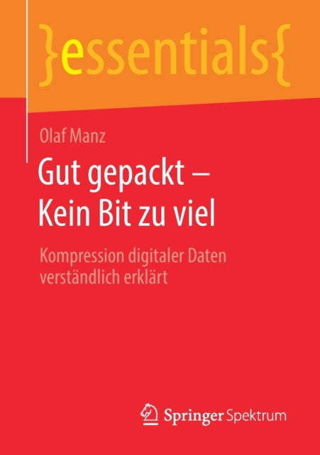 Gut gepackt – Kein Bit zu viel: Kompression