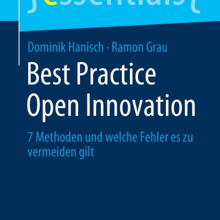 Best Practice Open Innovation: 7 Methoden und
