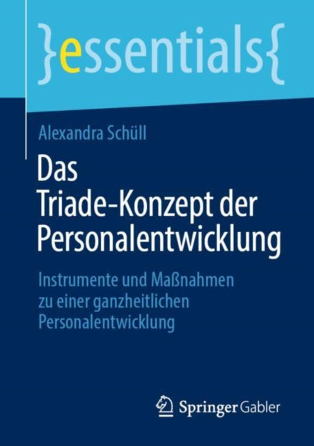Das Triade-Konzept der Personalentwicklung: