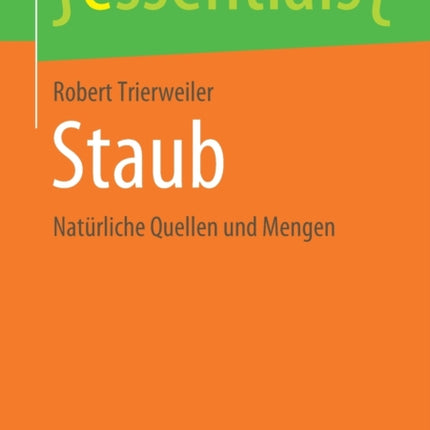 Staub: Natürliche Quellen und Mengen