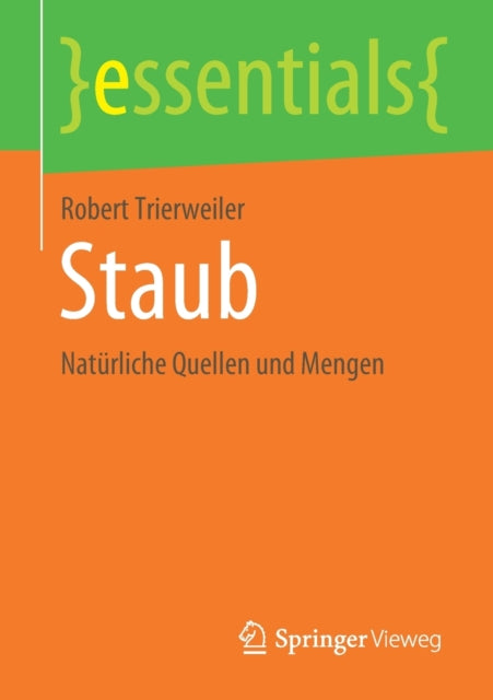 Staub: Natürliche Quellen und Mengen