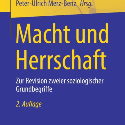 Macht und Herrschaft: Zur Revision zweier
