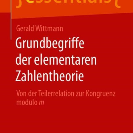 Grundbegriffe der elementaren Zahlentheorie: Von