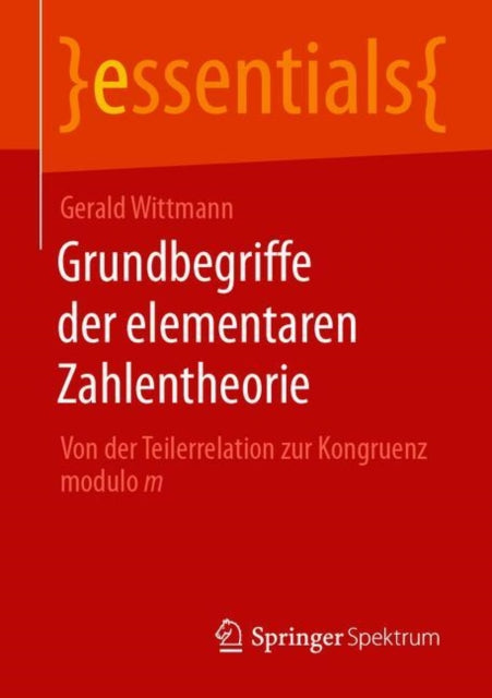 Grundbegriffe der elementaren Zahlentheorie: Von