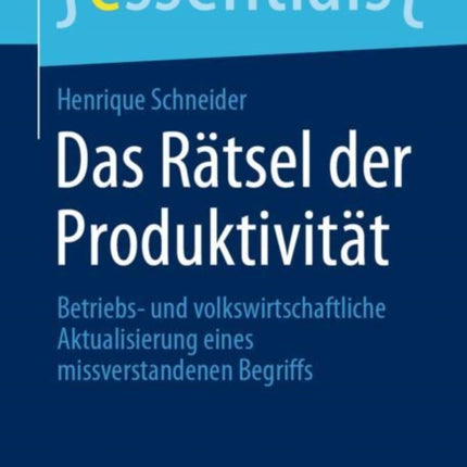 Das Rätsel der Produktivität: Betriebs- und