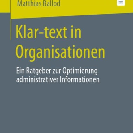Klar-text in Organisationen: Ein Ratgeber zur