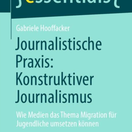 Journalistische Praxis: Konstruktiver
