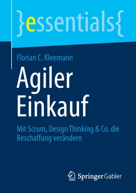 Agiler Einkauf: Mit Scrum, Design Thinking & Co.