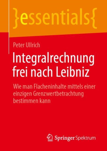 Integralrechnung frei nach Leibniz
