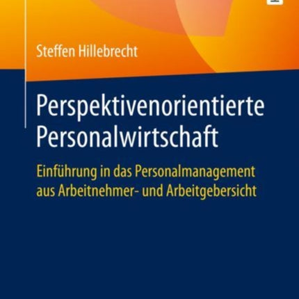 Perspektivenorientierte Personalwirtschaft: