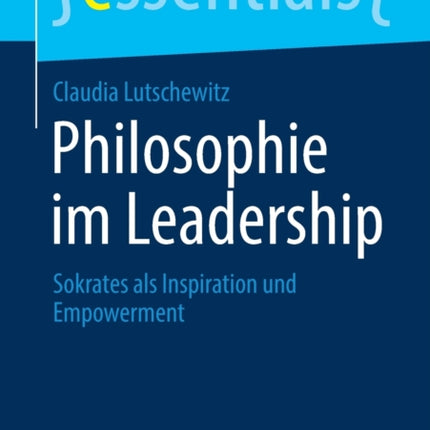 Philosophie im Leadership: Sokrates als