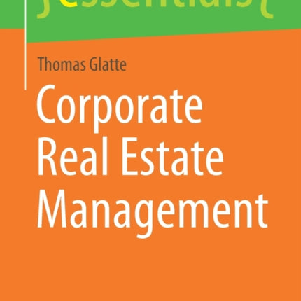 Corporate Real Estate Management