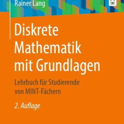 Diskrete Mathematik mit Grundlagen: Lehrbuch für
