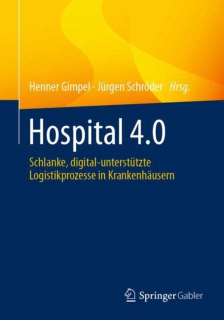 Hospital 4.0: Schlanke, digital-unterstützte