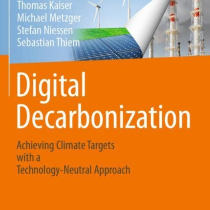 Digital Decarbonization: Achieving climate targets with a technology-neutral approach