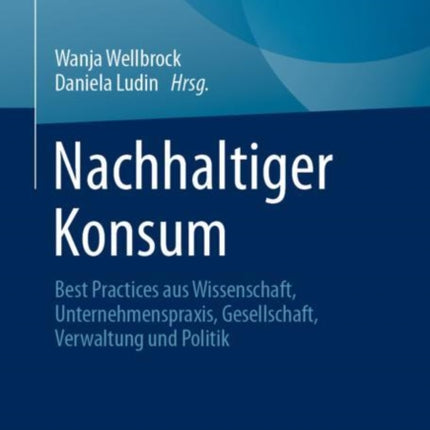 Nachhaltiger Konsum: Best Practices aus