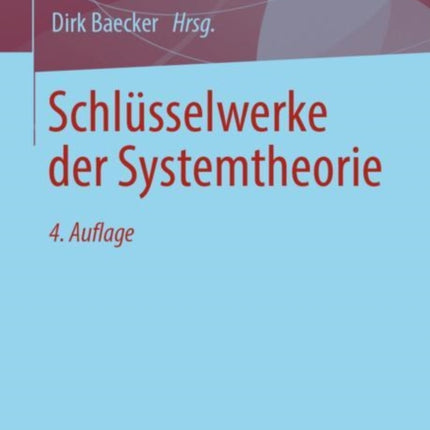 Schlüsselwerke der Systemtheorie