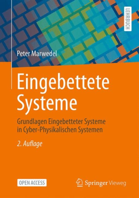 Eingebettete Systeme: Grundlagen Eingebetteter Systeme in Cyber-Physikalischen Systemen