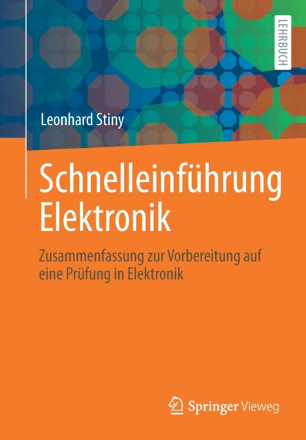 Schnelleinführung Elektronik: Zusammenfassung zur