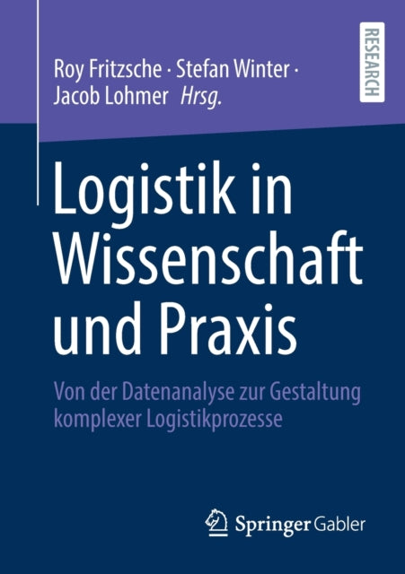Logistik in Wissenschaft und Praxis: Von der