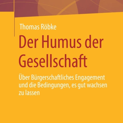 Der Humus der Gesellschaft: Über