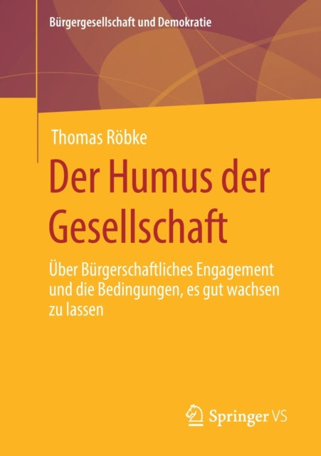 Der Humus der Gesellschaft: Über