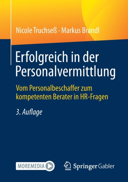 Erfolgreich in der Personalvermittlung: Vom Personalbeschaffer zum kompetenten Berater in HR-Fragen