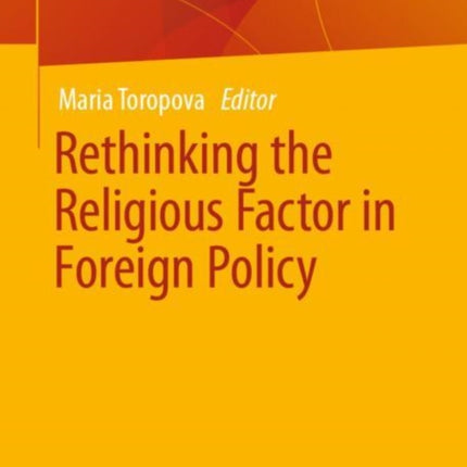 Rethinking the Religious Factor in Foreign Policy