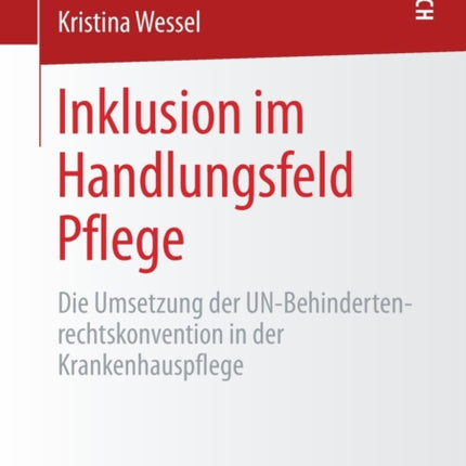 Inklusion im Handlungsfeld Pflege: Die Umsetzung