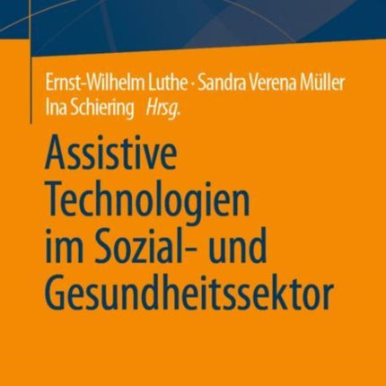 Assistive Technologien im Sozial- und
