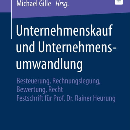 Unternehmenskauf und Unternehmensumwandlung: