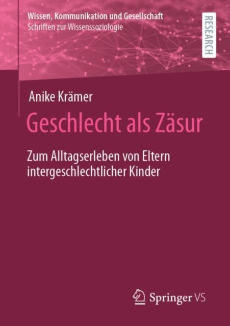 Geschlecht als Zäsur: Zum Alltagserleben von