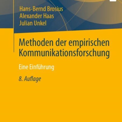 Methoden der empirischen Kommunikationsforschung: Eine Einführung