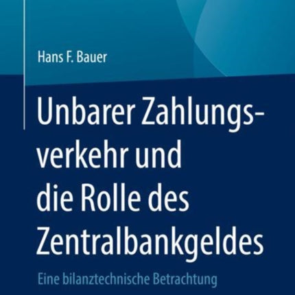 Unbarer Zahlungsverkehr und die Rolle des