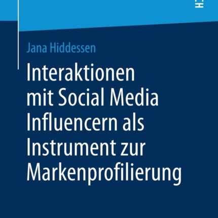 Interaktionen mit Social Media Influencern als
