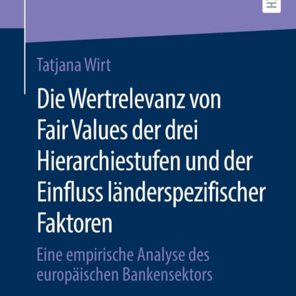 Die Wertrelevanz von Fair Values der drei