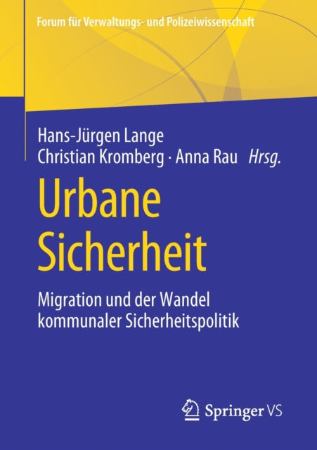 Urbane Sicherheit: Migration und der Wandel