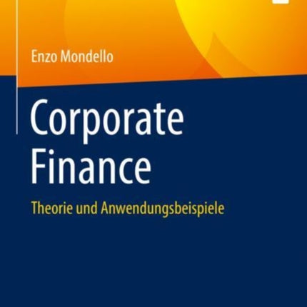 Corporate Finance: Theorie und