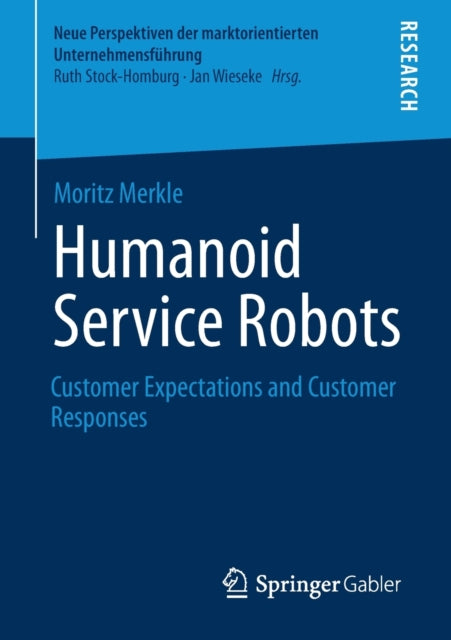 Humanoid Service Robots: Customer Expectations and Customer Responses