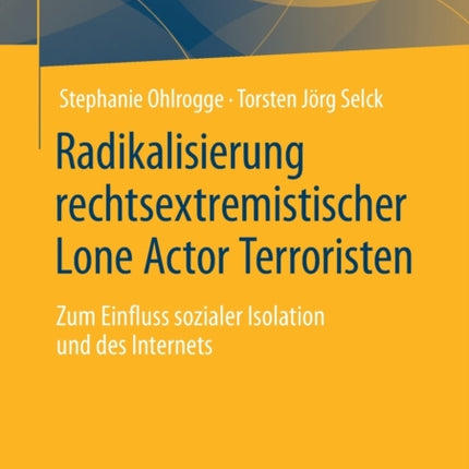 Radikalisierung rechtsextremistischer Lone Actor